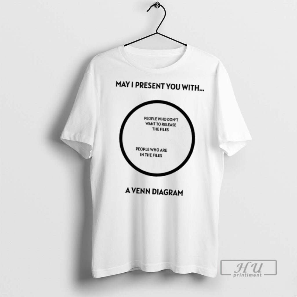 Officials Trending Trump May I Present You With A Venn Diagram T Shirt
