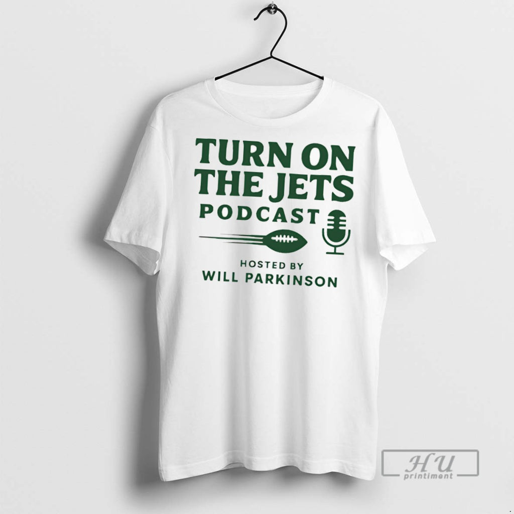 Officials Trending Turn On The Jets Podcast T Shirt
