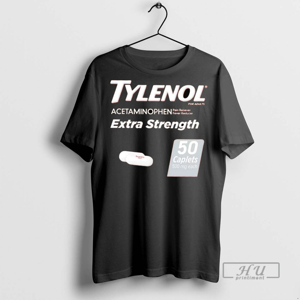 Officials Trending Tylenol Acetaminophen Extra Strength Graphic Tee Shirt Sweatshirt Hoodies