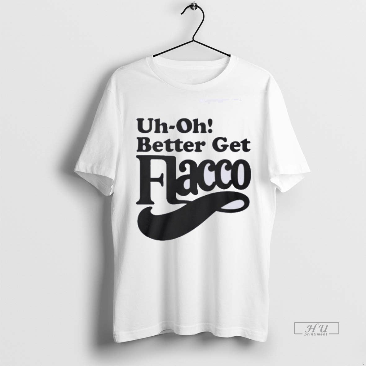 Officials Trending Uh Oh Better Get Flacco T Shirt Sweater