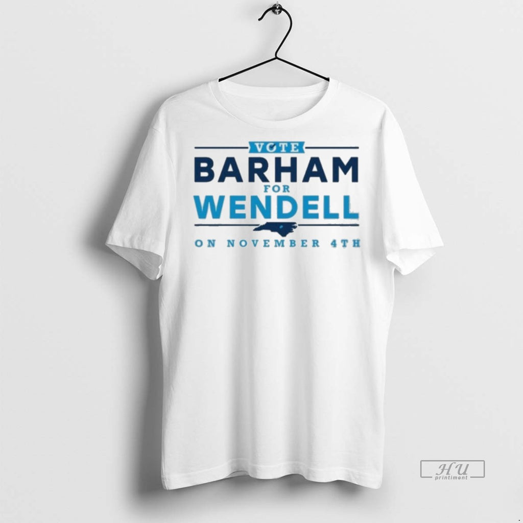 Officials Trending Vote Barham For Wendell On November 4t 2025 Tee Shirt Sweater