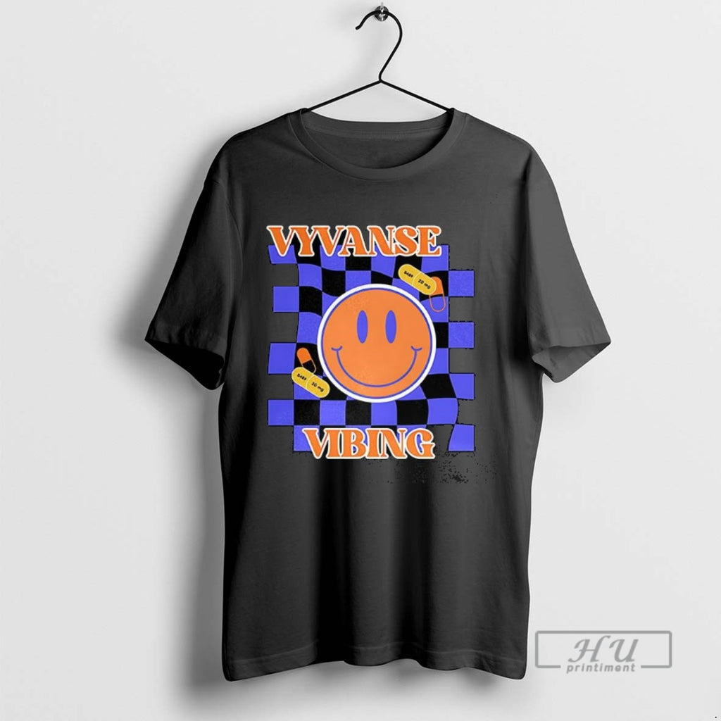 Officials Trending Vyvanse Vibing Graphic Tee Shirt Sweatshirt Hoodies