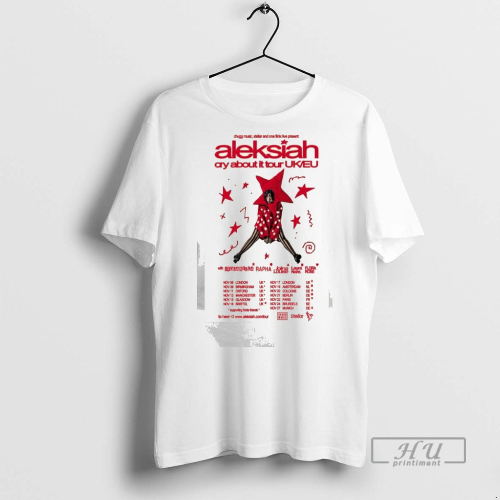 Officials Trendy Aleksiah Cry About It Uk Eu Tour 2025 T Shirts