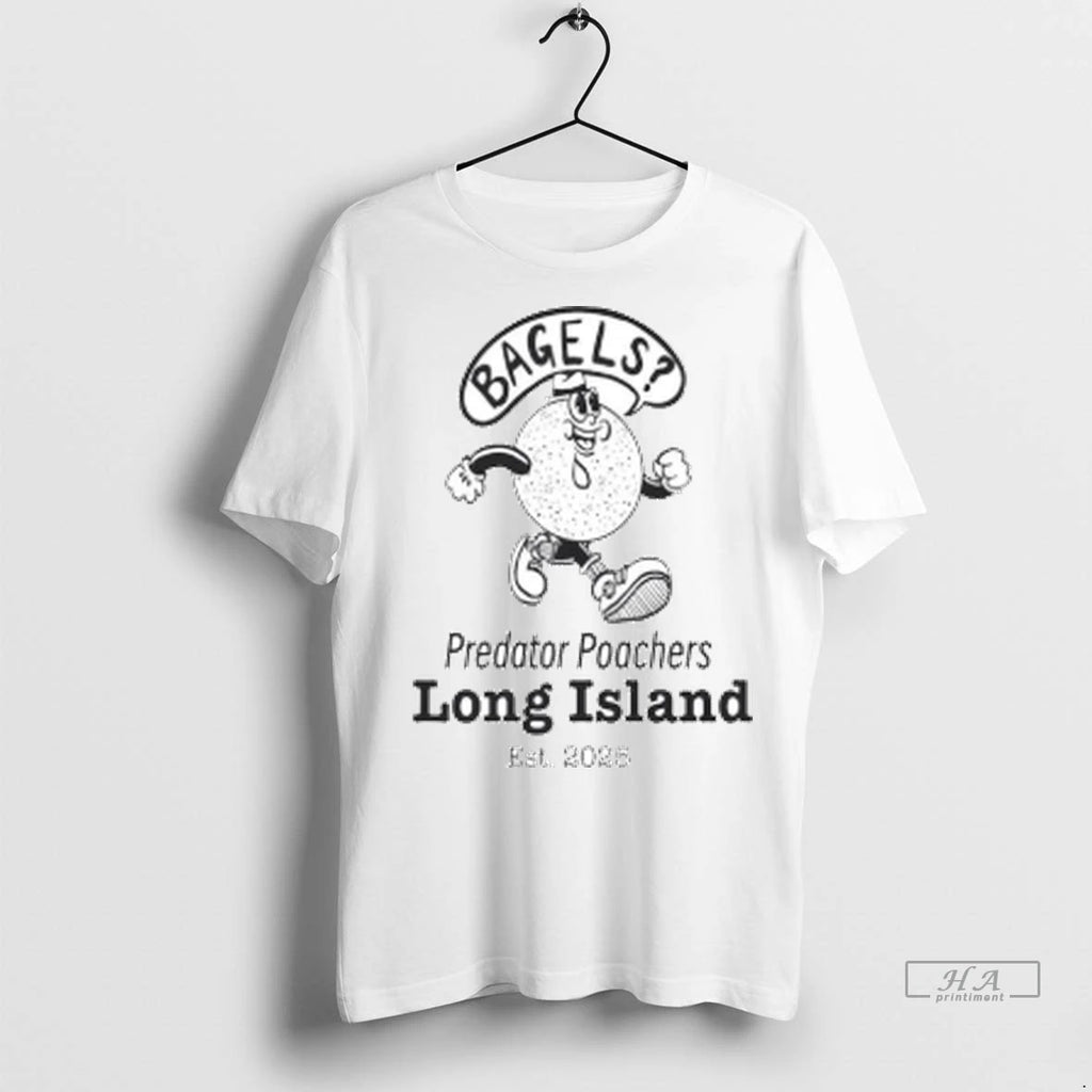 Officials Trendy Bagels Predator Poachers Long Island 2025 Ornaments Shirt Sweater