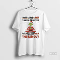 Officials Trendy Grinch Santa When I Gave A Fuck I Was Taken Granted But When