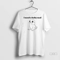 Officials Trendy I Need A Baby Seal T Shirt Xpea2i Shirt Sweater