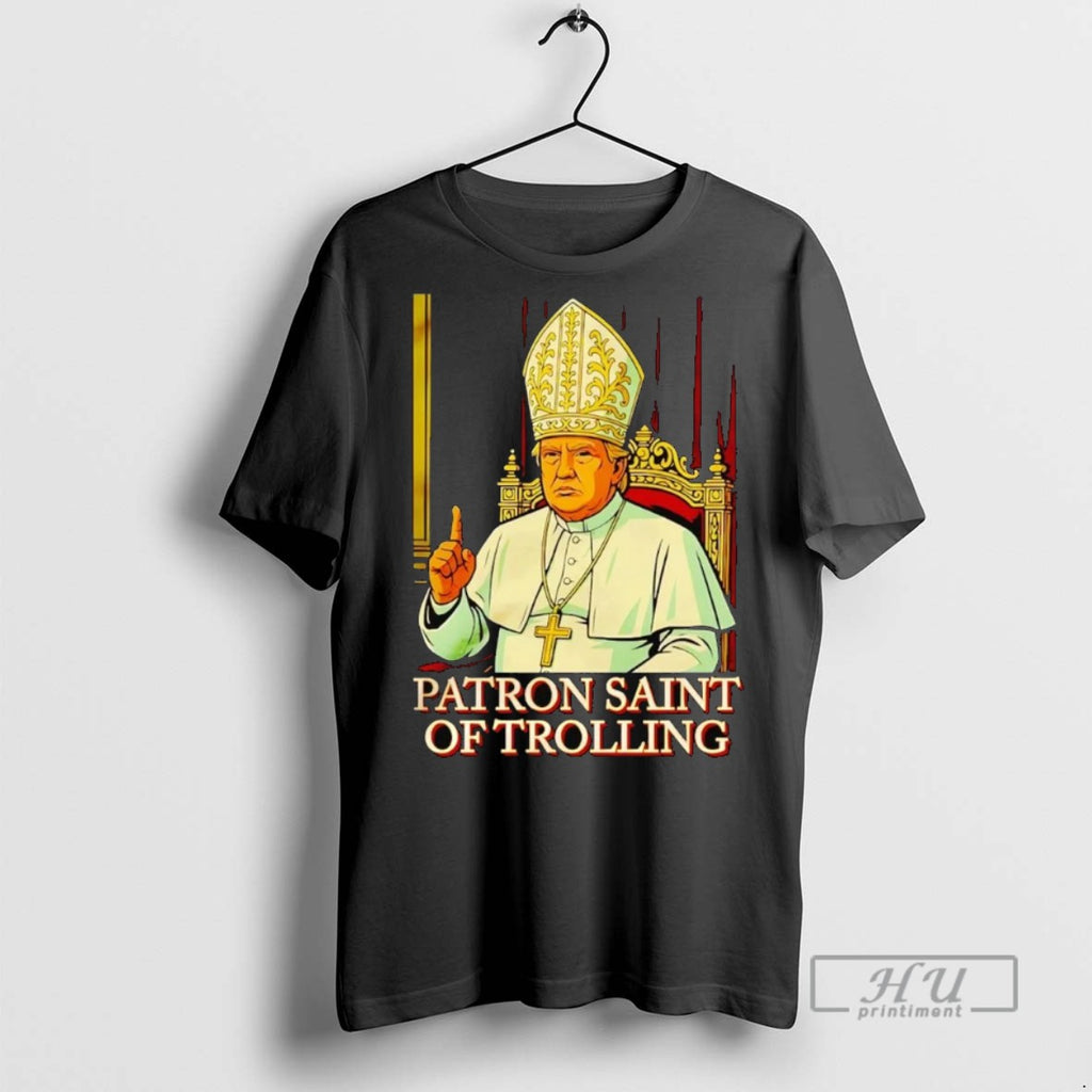 Officials Trump Patron Saint Of Trolling Tee Shirt
