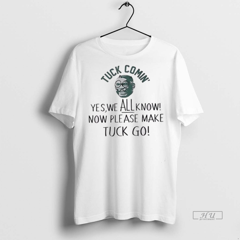 Officials Tuck Comin Yes We All Know Funny Meme Tee Shirt Sweater