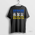 Officials Ukraine Must Be Armed Better Than Russia T Shirt Sweater