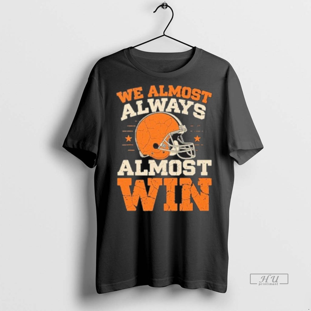 Officials We Almost Always Almost Win Football Tee Shirt Sweater