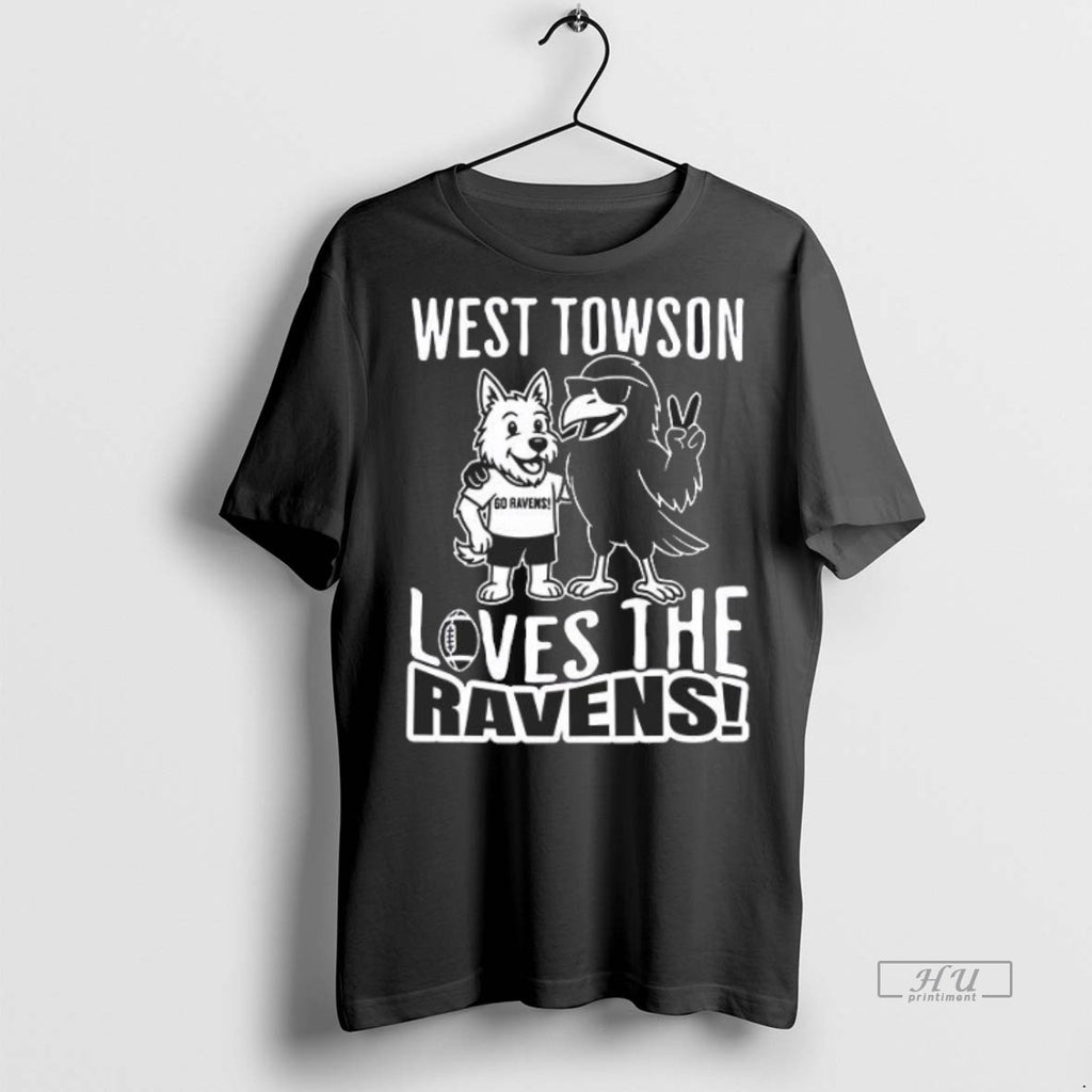 Officials West Towson Loves The Ravens Mascots Tee Shirt Sweater