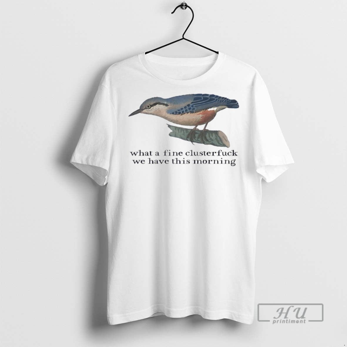 Officials What A Fine Clusterfuck We Have This Morning T Shirts