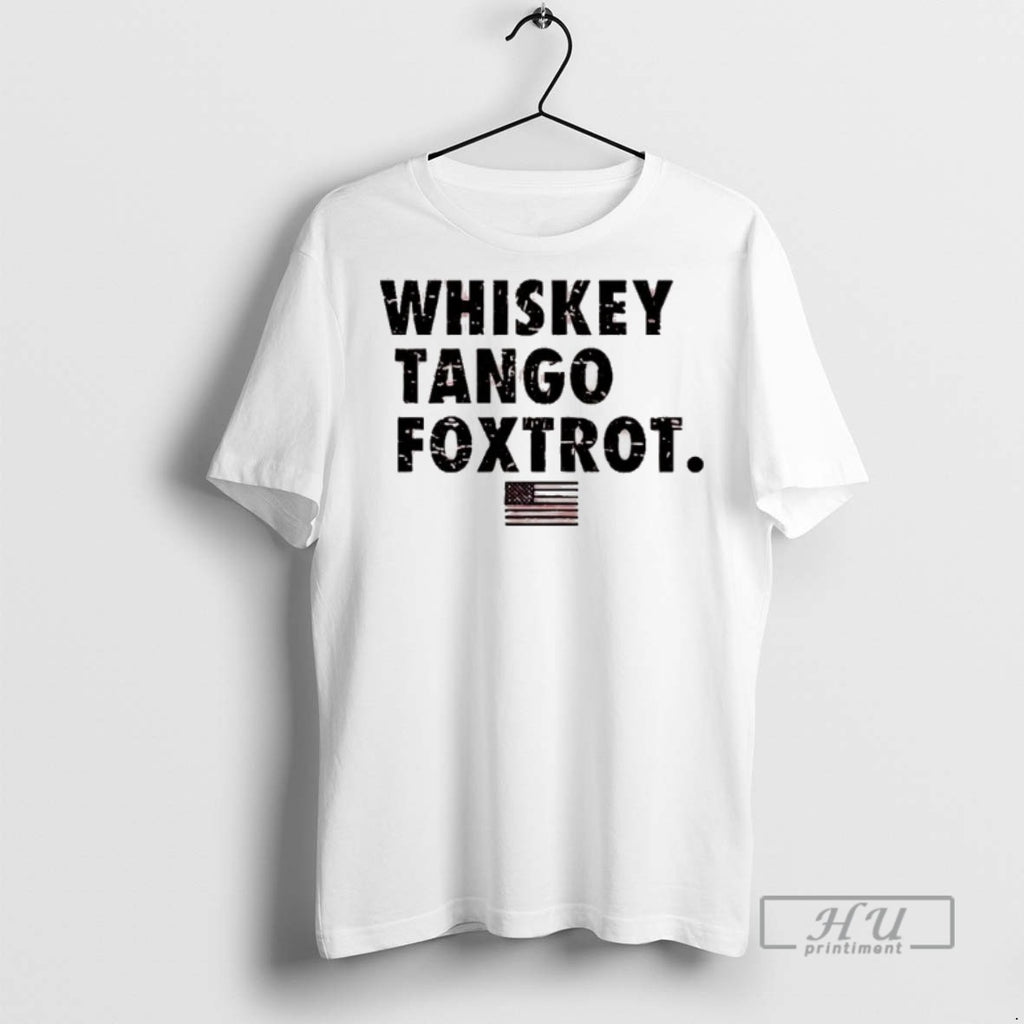 Officials Whiskey Tango Foxtrot American Flag T Shirt
