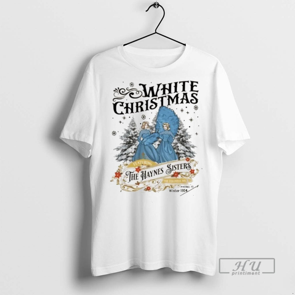 Officials White Christmas The Haynes Sisters T Shirt