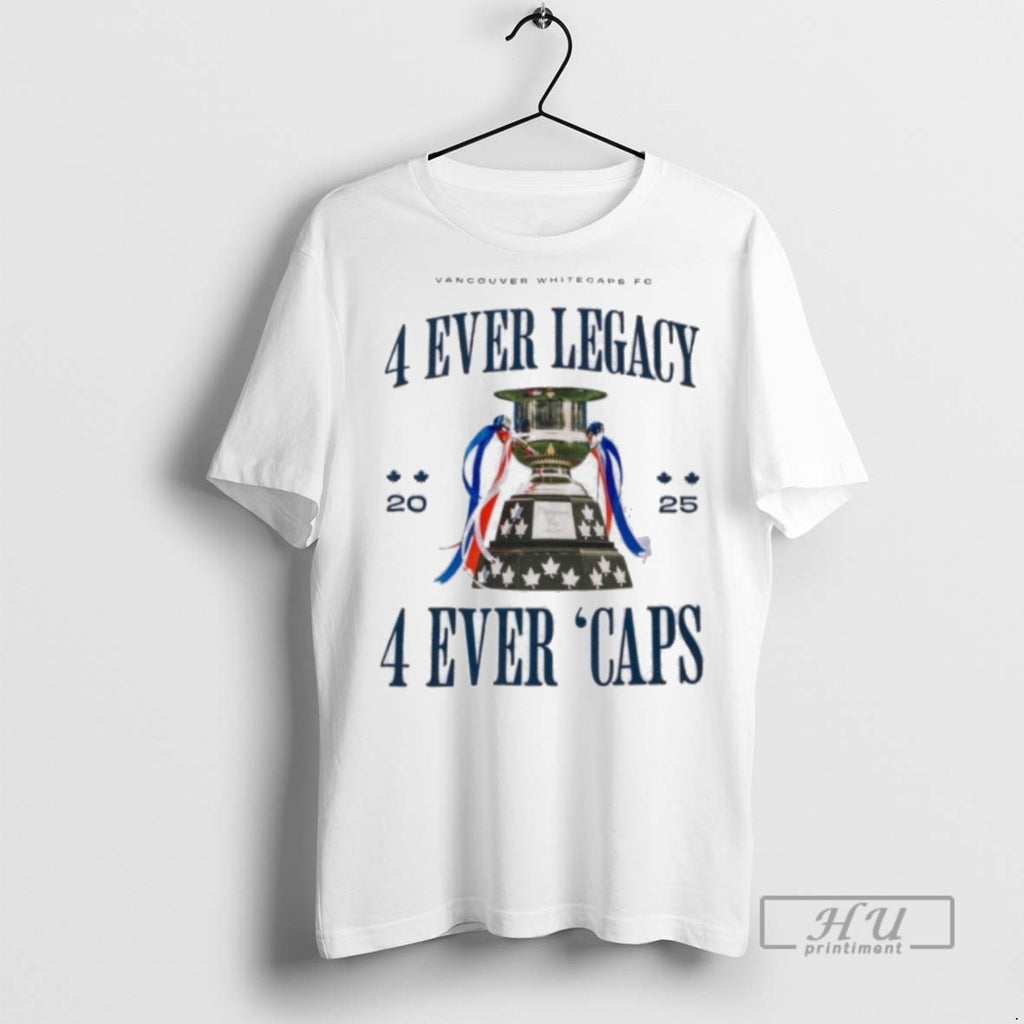 Officials Whitecaps Fc 2025 4 Ever Legacy Evert Caps Telus Canadian Champions T Shirt