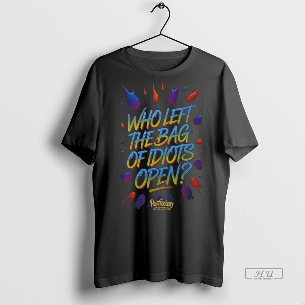 Officials Who Left The Bag Of Idiots Open Art Tee Shirt Sweater