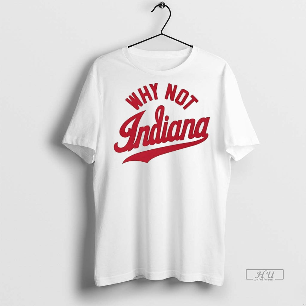 Officials Why Not Indiana University Shirt Sweater