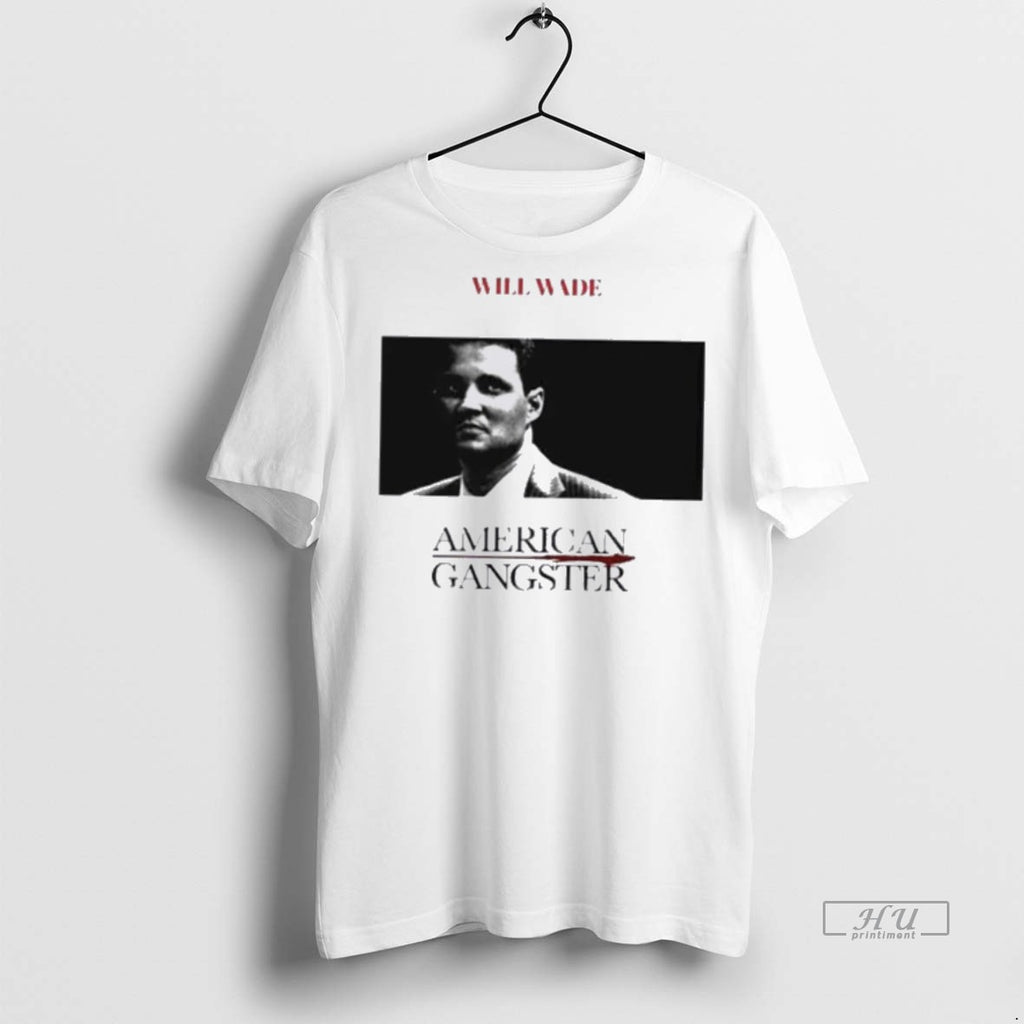 Officials Will Wade American Gangster Tee Shirt Sweater