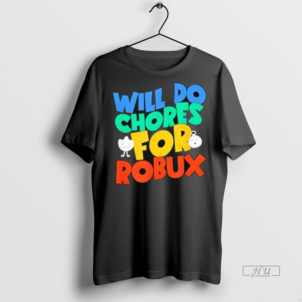 Officials Will Do Chores For Robux Funny Gamer Tee Shirt Sweater