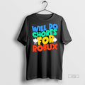 Officials Will Do Chores For Robux Funny Gamer Tee Shirt Sweater