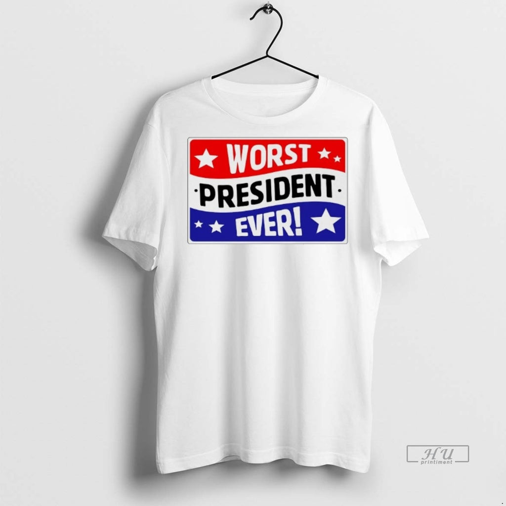 Officials Worst President Ever Tee Shirt Sweater
