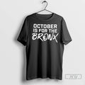 Officials Yankees 2025 Postseason October Is For The Bronx Start Spreading The News 2 Sided