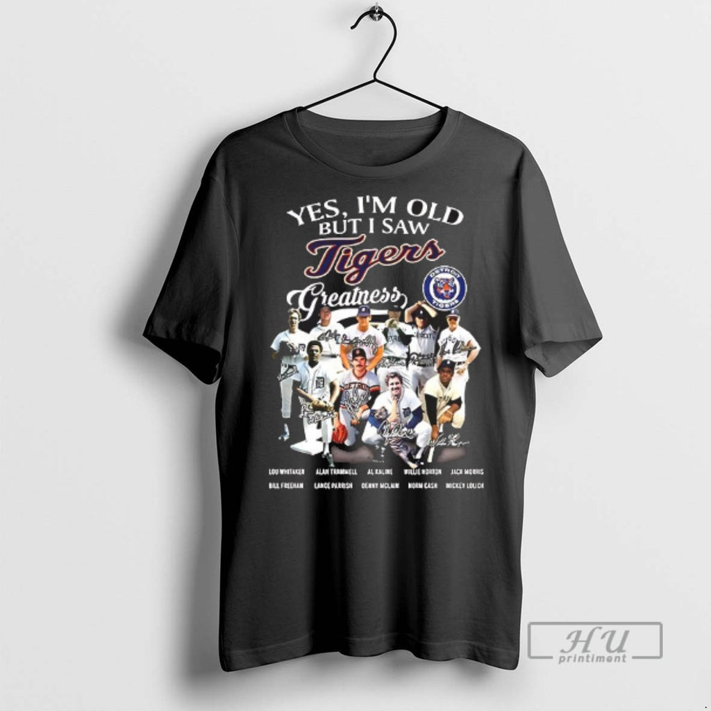 Officials Yes Im Old But I Saw Tigers Greatness Team Graphic Signature 2025 T Shirts
