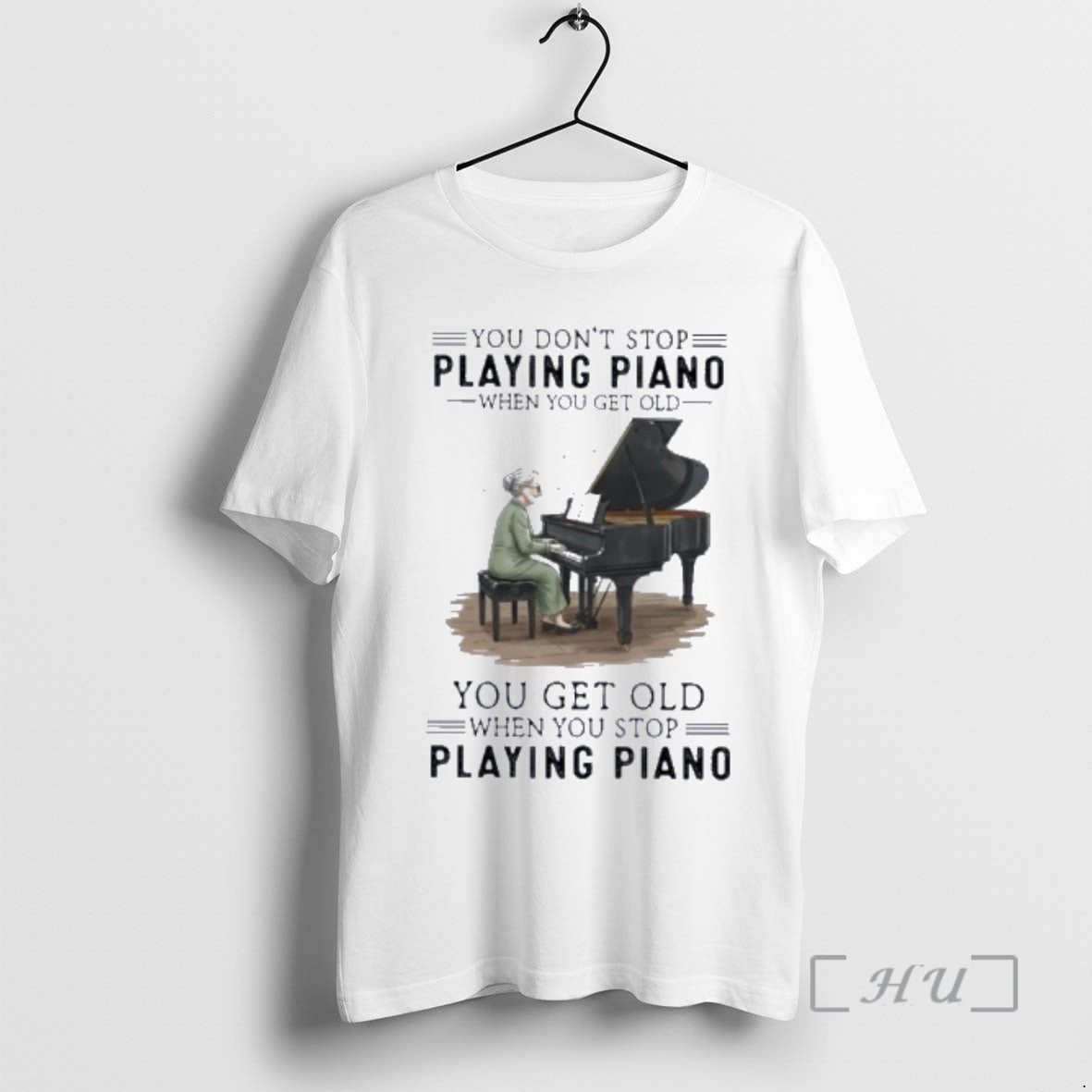 Officials You Dont Stop Playing Piano When You Get Old You Get Old When You