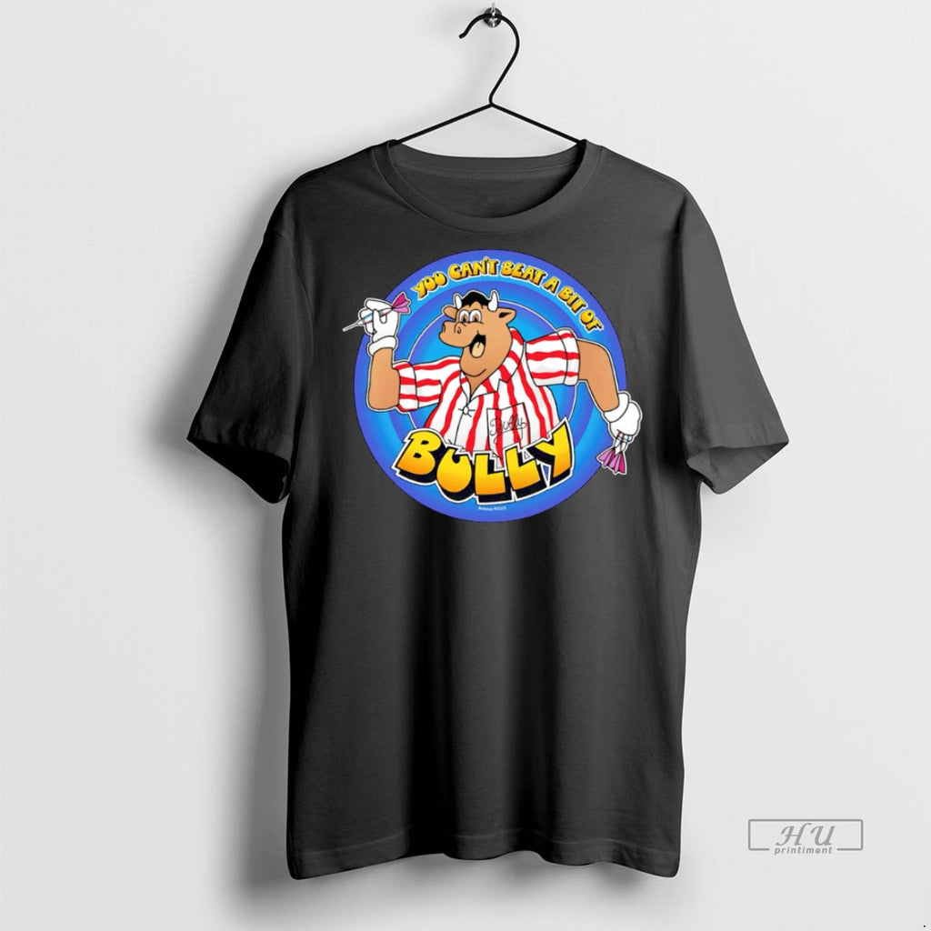 Officials You Cant Beat A Bit Of Bully Tee Shirt Sweater