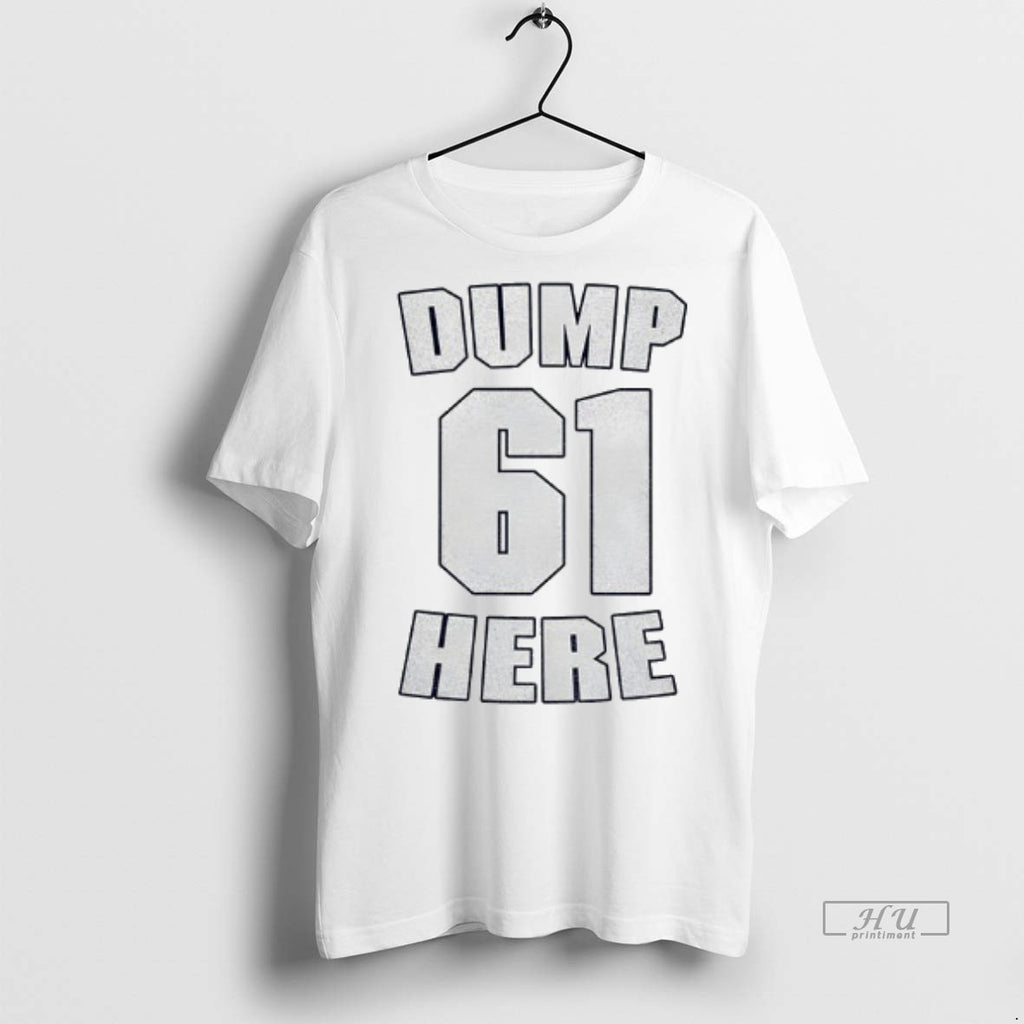 Officials Hajbx3ko Seattle Mariners Dump 61 Here Tee Shirt Sweater