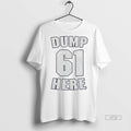 Officials Hajbx3ko Seattle Mariners Dump 61 Here Tee Shirt Sweater