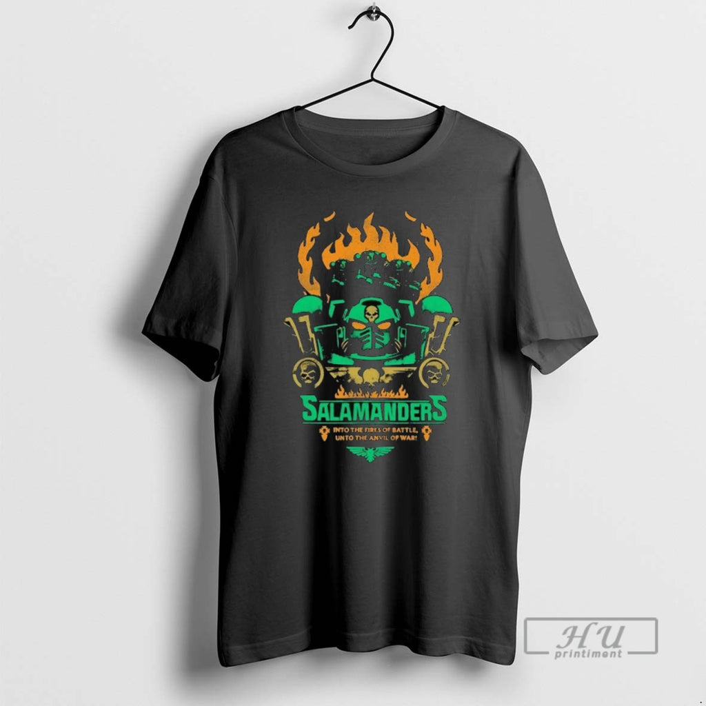 Officials Salamanders Into The Fires Of Battle Unto The Anvil Of War T Shirt