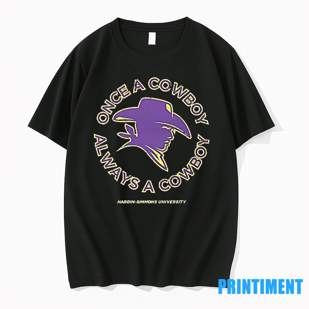 Once A Cowboy Always A Cowboy Hardin Simmons University Tshirts Sweater