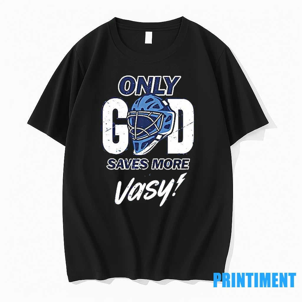 Only God Saves More Than Vasy Tampa Bay Hockey Tshirts Sweater