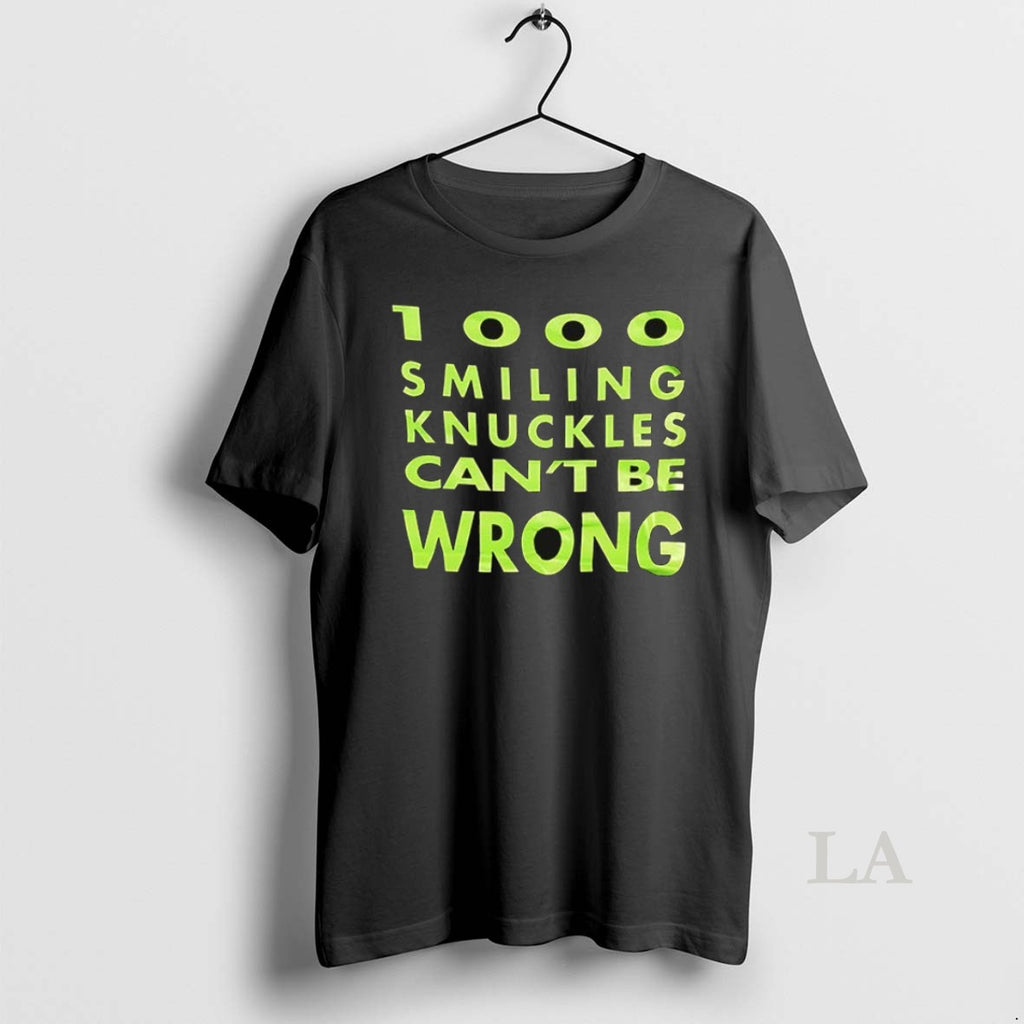 Original 1000 Smiling Knuckles Cant Be Wrong Ceramic Ceramic And Classic Dad Cap