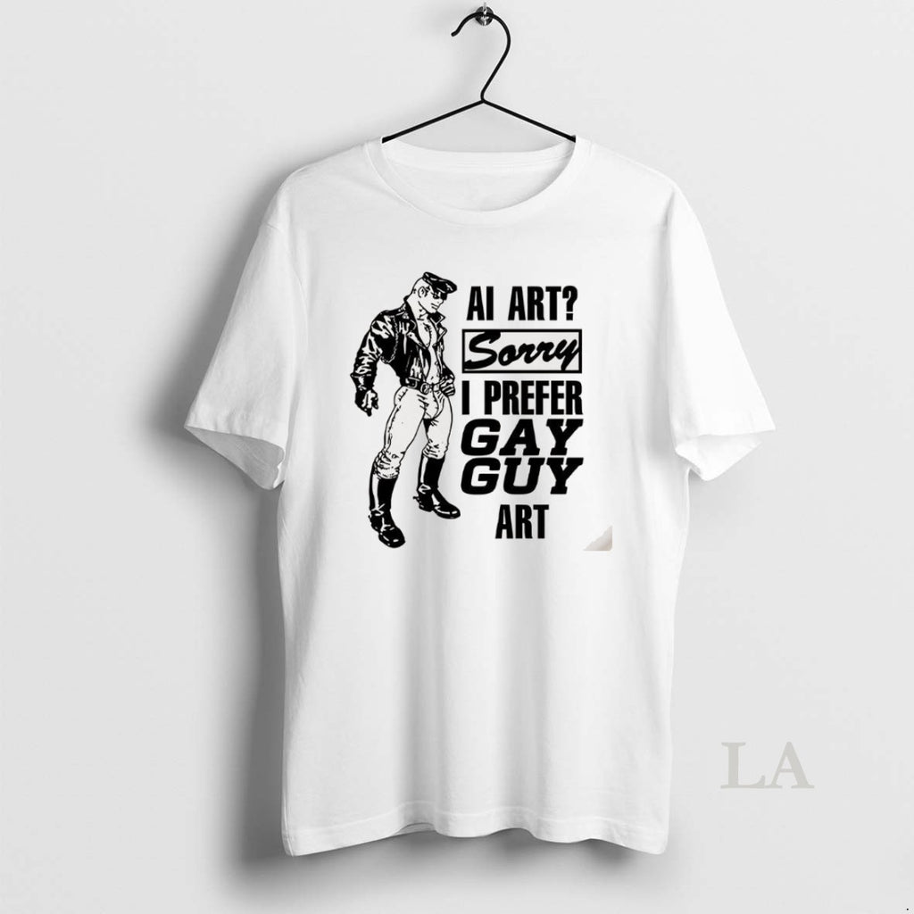 Original Ai Art Sorry I Prefer Gay Guy Art Meme