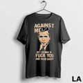 Original Against Me Hey George W Fuck You And Your Daddy George Bush Long Sleve