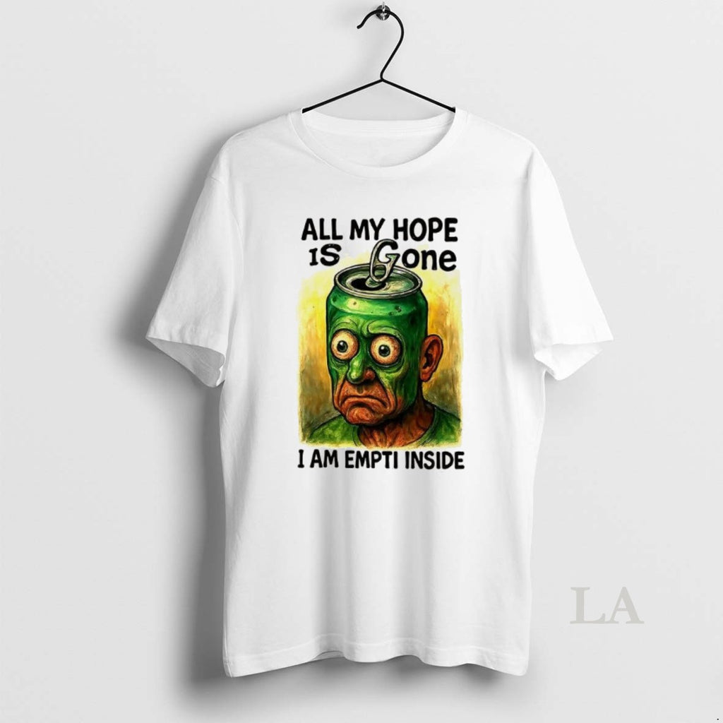 Original All My Hope Is Gone I Am Empty Inside