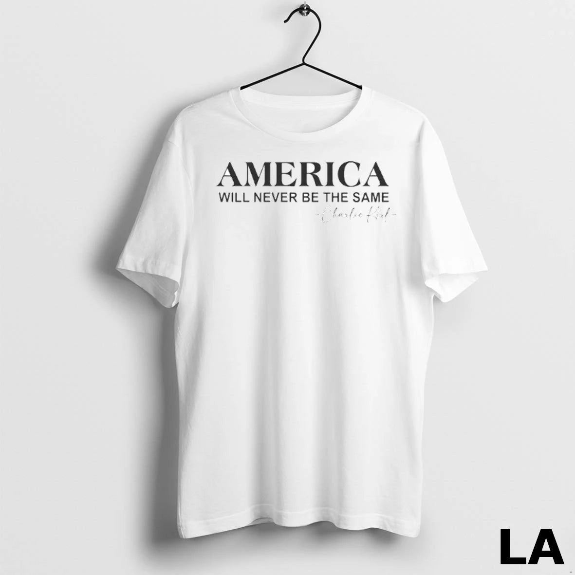 Original America Will Never Be The Same Charlie Kirk Remembrance