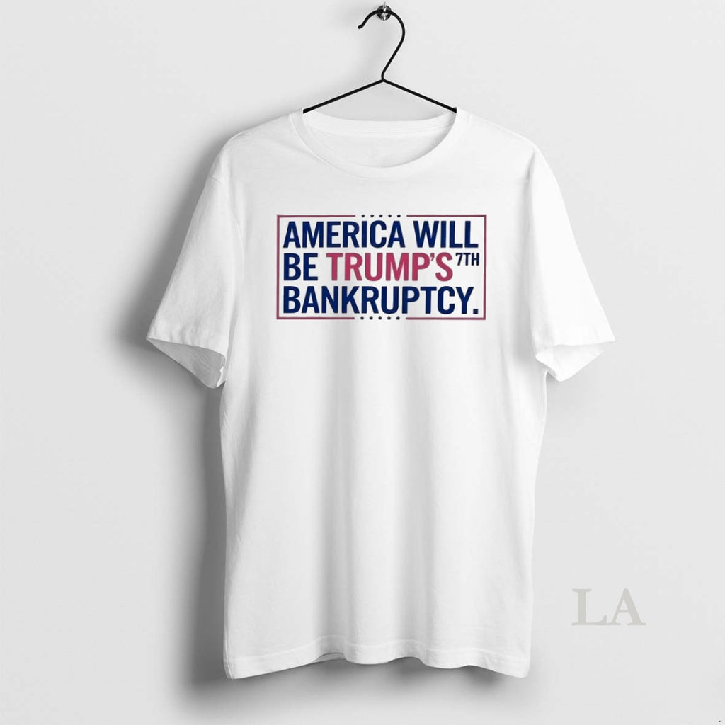 Original America Will Be Trumps 7th Bankruptcy