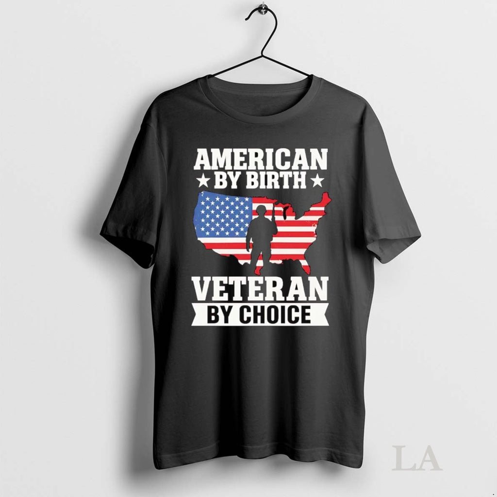Original American By Birth Veteran By Choice