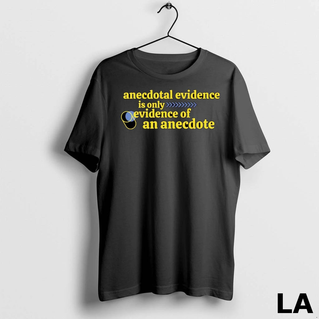 Original Anecdotal Evidence Is Only E Vidence Of An Anecdote Ornaments