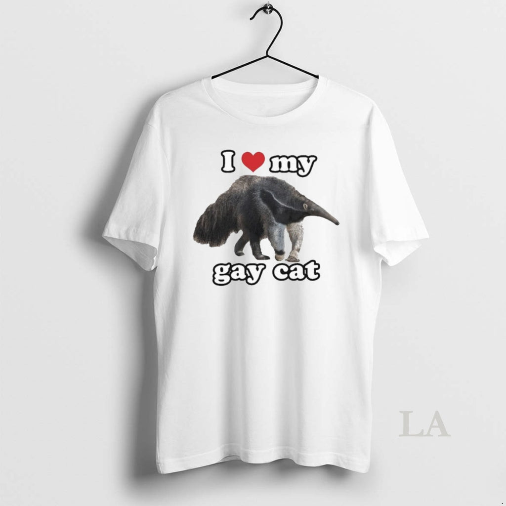 Original Anteater I Love My Gay Cat Shirts