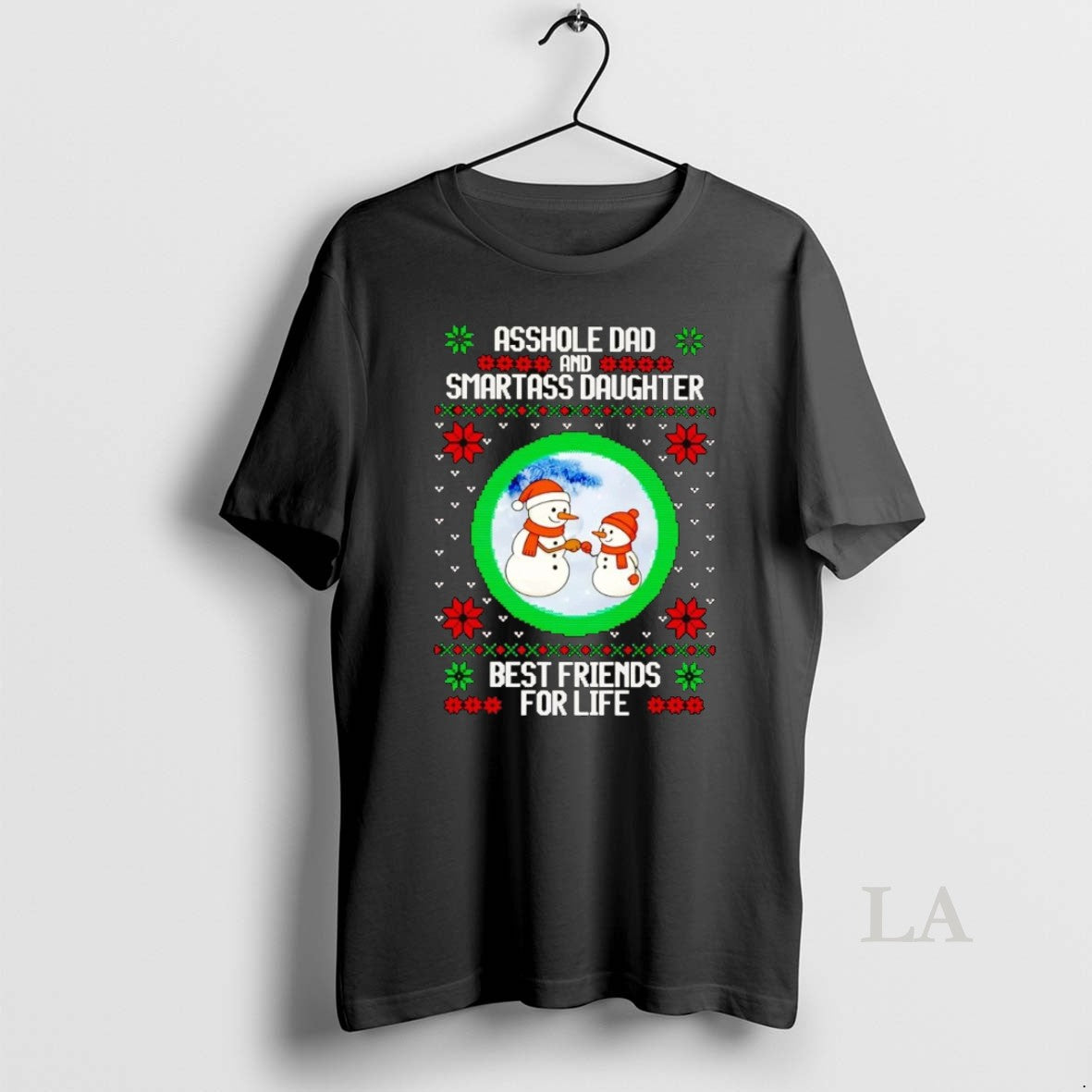 Original Asshole Dad And Smartass Daughter Best Friends Christmas