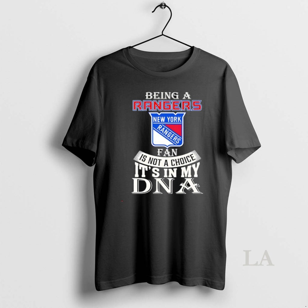 Original Being A New York Rangers Is Not A Choice Its In My Dna Logo