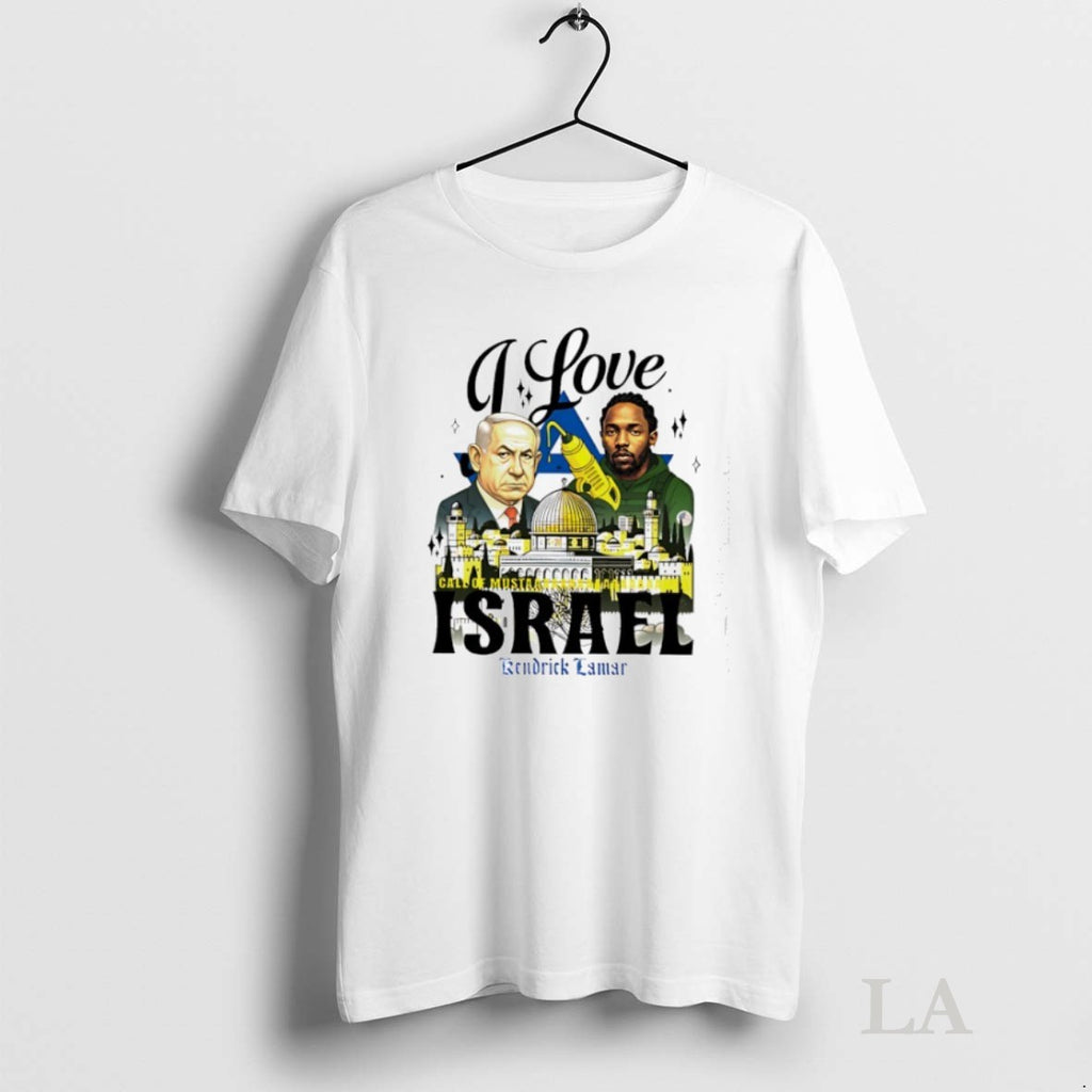 Original Benjamin Netanyahu X Kendrick Lamar I Love Call Of Mustar Israel