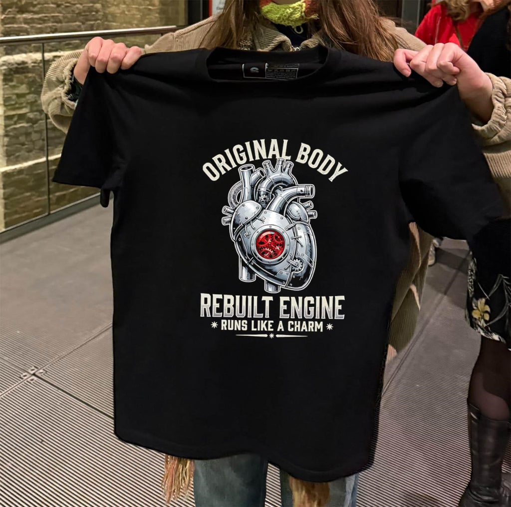 Original Body Rebuilt Engine Mechanical Heart shirt