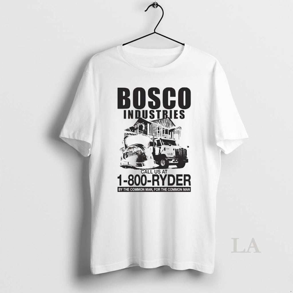 Original Bosco Industries Call Us At 1 800 Ryder By The Common Man For The