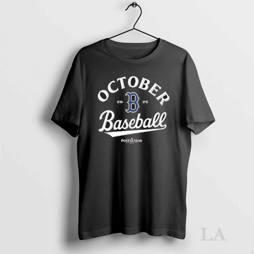 Original Boston Red Sox October Baseball Mlb Postseason Tremendously Locked In 2025