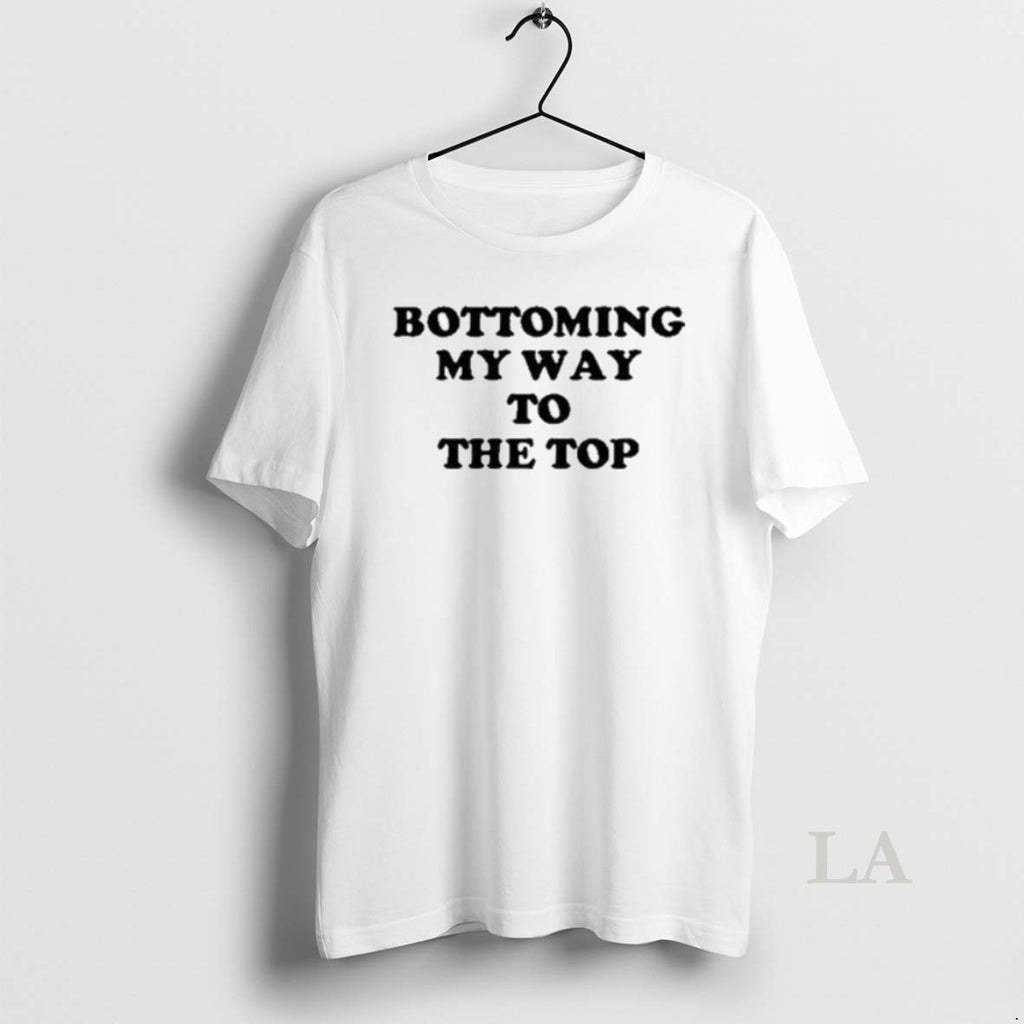 Original Bottoming My Way To The Top 2025